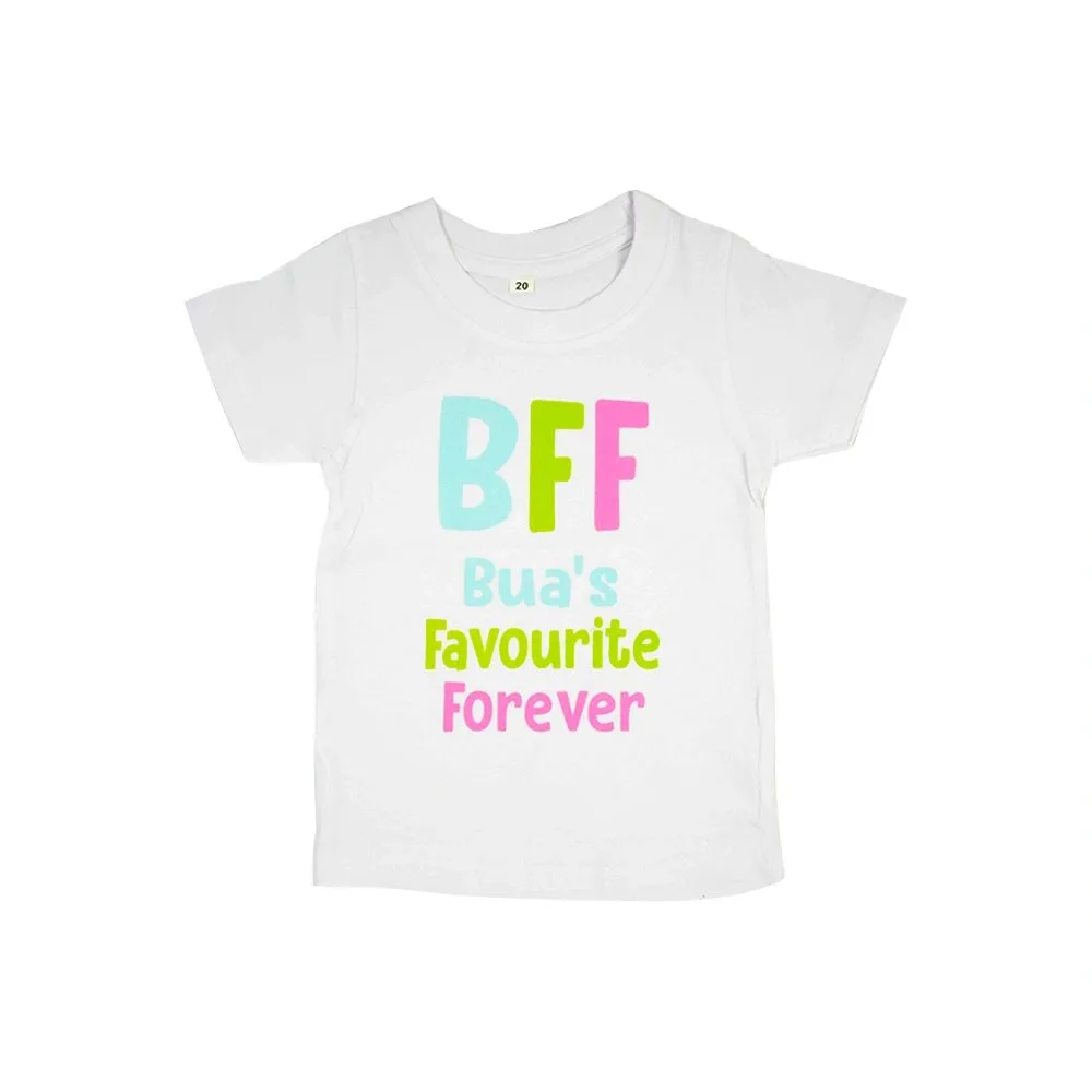 BFF Bua's Favorite Forever T- Shirt